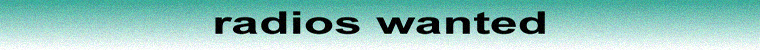 radios wanted