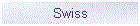 Swiss